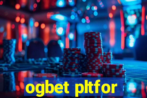 ogbet pltfor